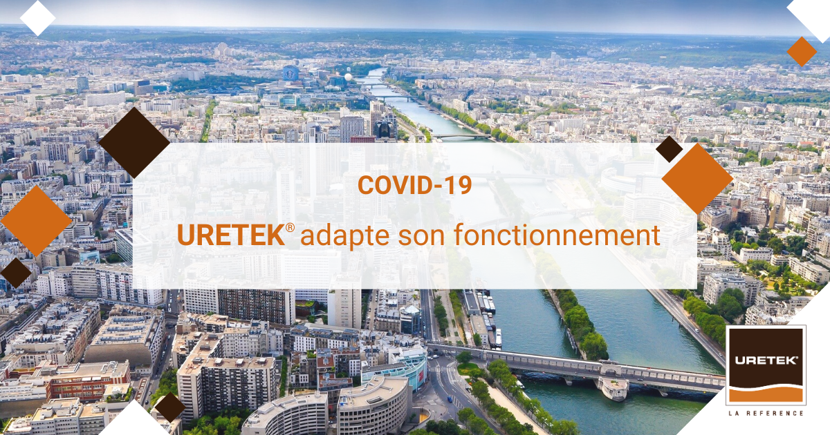 COVID-19, URETEK® adapte son fonctionnement !